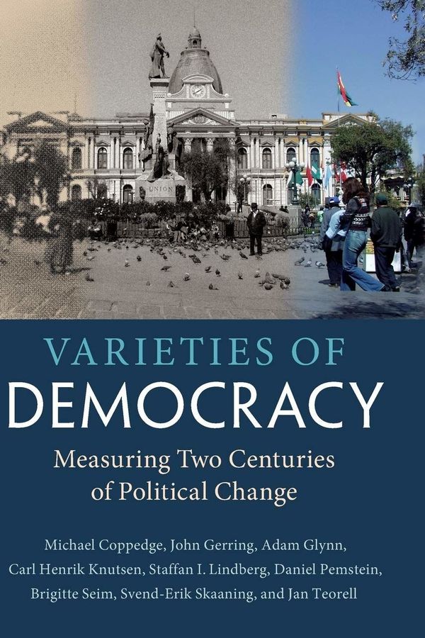 Varieties of Democracy: Measuring Two Centuries of Political Change